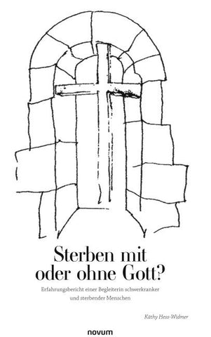 Sterben mit oder ohne Gott?