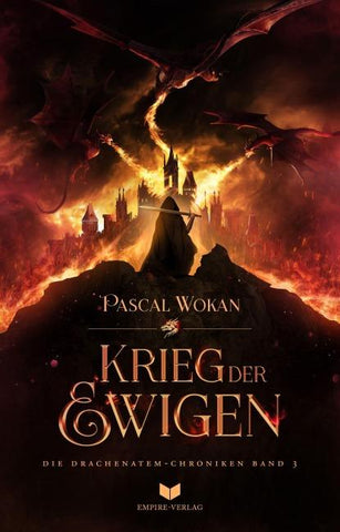 Drachenatem-Chroniken: Der Krieg der Ewigen