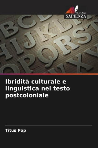 Ibridità culturale e linguistica nel testo postcoloniale