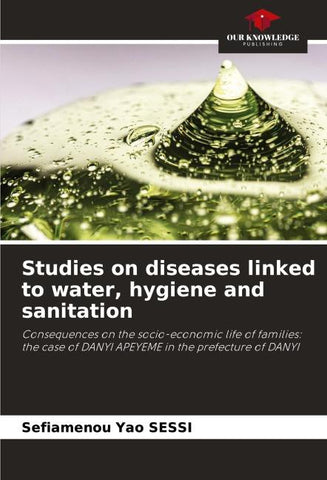 Studies on diseases linked to water, hygiene and sanitation
