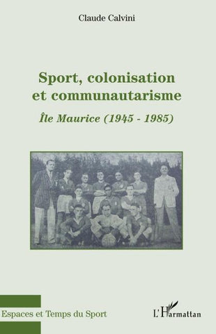 Sport, colonisation et communautarisme