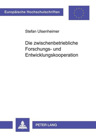 Die zwischenbetriebliche Forschungs- und Entwicklungskooperation