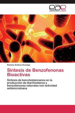 Síntesis de Benzofenonas Bioactivas