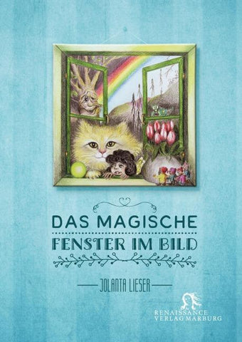 Das magische Fenster im Bild