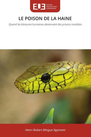 LE POISON DE LA HAINE