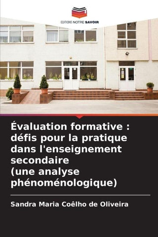 Évaluation formative : défis pour la pratique dans l'enseignement secondaire (une analyse phénoménologique)