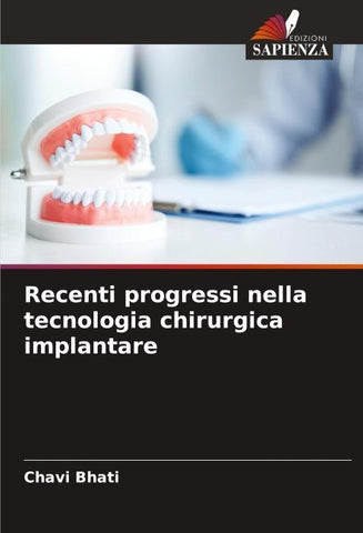 Recenti progressi nella tecnologia chirurgica implantare