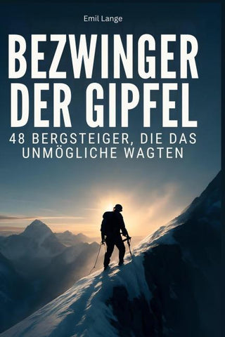 Bezwinger der Gipfel