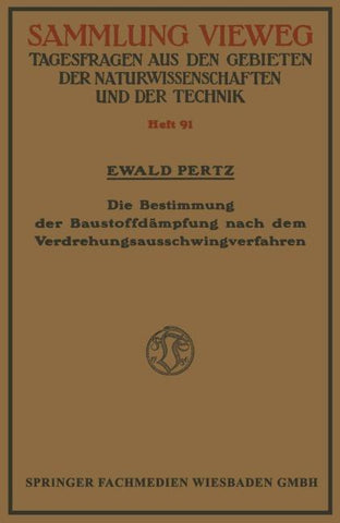 Die Bestimmung der Baustoffdämpfung nach dem Verdrehungsausschwingverfahren
