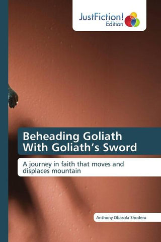 Beheading Goliath With Goliath's Sword