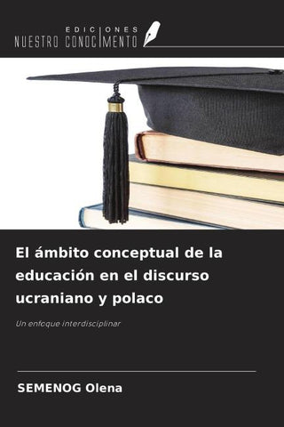 El ámbito conceptual de la educación en el discurso ucraniano y polaco