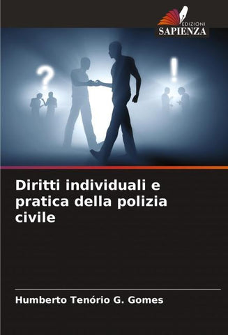 Diritti individuali e pratica della polizia civile