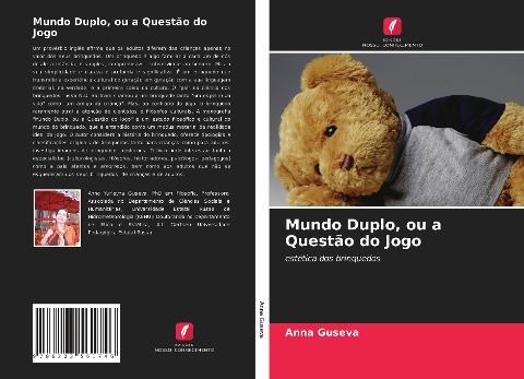 Mundo Duplo, ou a Questão do Jogo