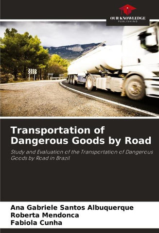 Transportation of Dangerous Goods by Road