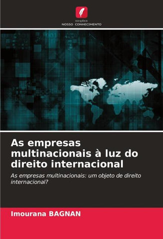 As empresas multinacionais à luz do direito internacional