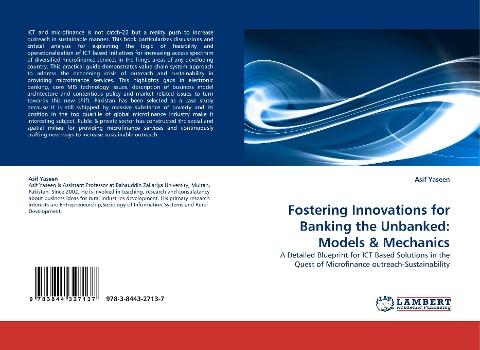Fostering Innovations for Banking the Unbanked: Models & Mechanics