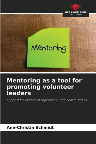 Mentoring as a tool for promoting volunteer leaders