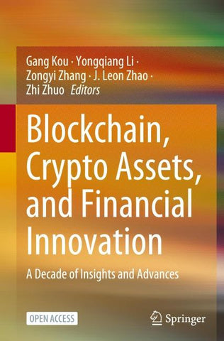 Blockchain, Crypto Assets, and Financial Innovation