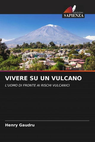 VIVERE SU UN VULCANO