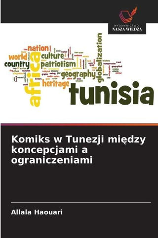 Komiks w Tunezji mi¿dzy koncepcjami a ograniczeniami