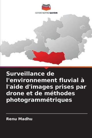 Surveillance de l'environnement fluvial à l'aide d'images prises par drone et de méthodes photogrammétriques
