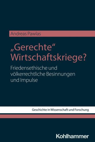 "Gerechte" Wirtschaftskriege?