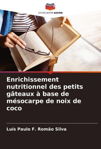 Enrichissement nutritionnel des petits gâteaux à base de mésocarpe de noix de coco