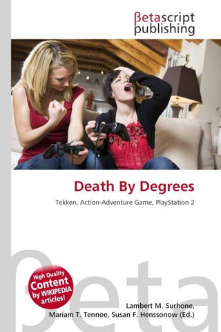 Death By Degrees