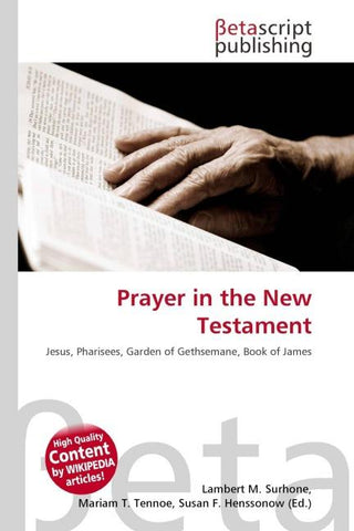 Prayer in the New Testament