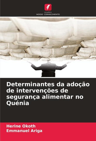 Determinantes da adoção de intervenções de segurança alimentar no Quénia