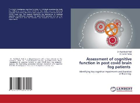 Assessment of cognitive function in post covid brain fog patients