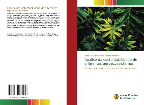 Análise da sustentabilidade de diferentes agroecossistemas