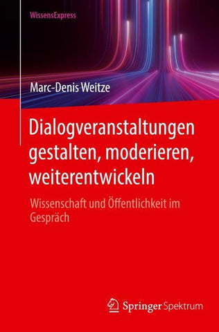 Dialogveranstaltungen gestalten, moderieren, weiterentwickeln