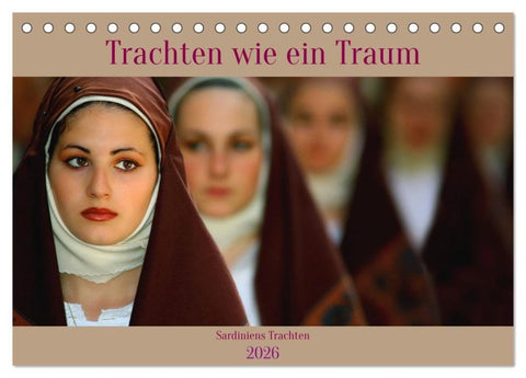 Trachten wie ein Traum (Tischkalender 2026 DIN A5 quer), CALVENDO Monatskalender