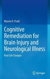 Cognitive Remediation for Brain Injury and Neurological Illness