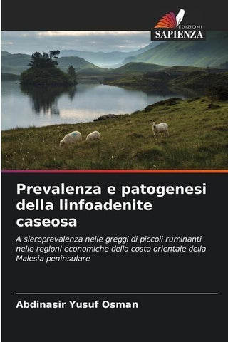 Prevalenza e patogenesi della linfoadenite caseosa