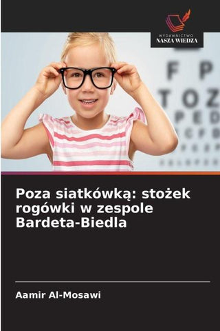 Poza siatkówk¿: sto¿ek rogówki w zespole Bardeta-Biedla