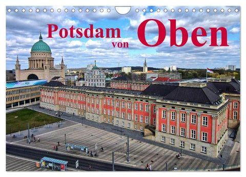 Potsdam von Oben (Wandkalender 2026 DIN A4 quer), CALVENDO Monatskalender