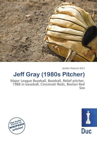 Jeff Gray (1980s Pitcher)