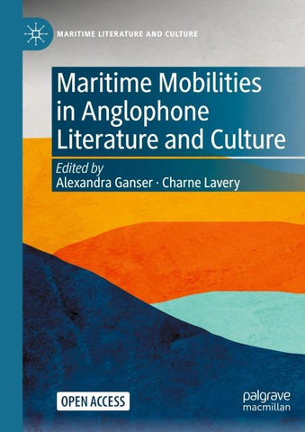 Maritime Mobilities in Anglophone Literature and Culture