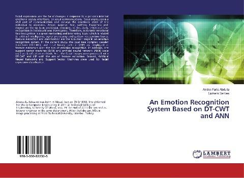 An Emotion Recognition System Based on DT-CWT and ANN