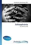 Schizophrénie