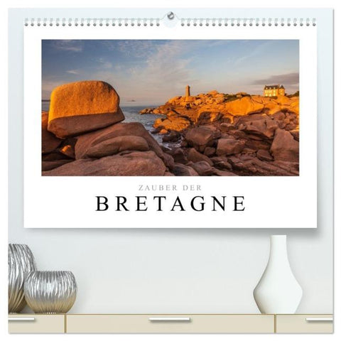 Bretagne - Zauber der Côte de Granit Rose (hochwertiger Premium Wandkalender 2026 DIN A2 quer), Kunstdruck in Hochglanz