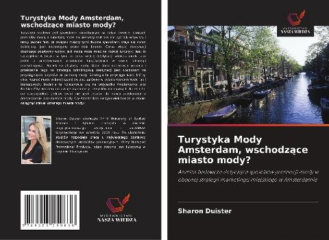 Turystyka Mody Amsterdam, wschodz¿ce miasto mody?