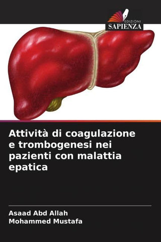 Attività di coagulazione e trombogenesi nei pazienti con malattia epatica