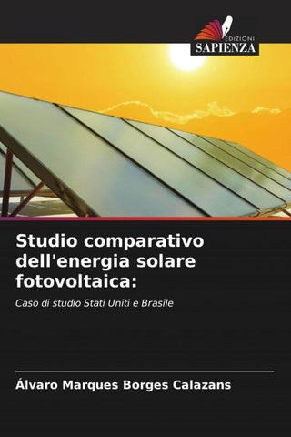 Studio comparativo dell'energia solare fotovoltaica: