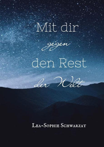 Mit dir gegen den Rest der Welt