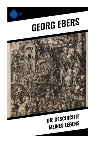 Die Geschichte meines Lebens