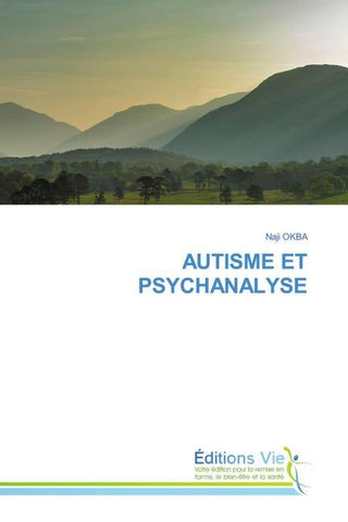 AUTISME ET PSYCHANALYSE
