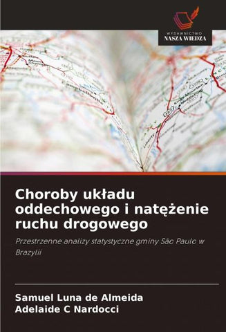 Choroby uk¿adu oddechowego i nat¿¿enie ruchu drogowego